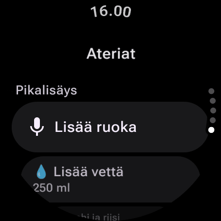 Wear OS:n Ateriat-sivu: Lisää ruoka kirjaa aterian puheella tai näppäimistöllä, Lisää vettä sekä tavalliset ruokasi Pikalisäyksessä
