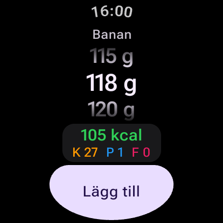 Matbekräftelse på Wear OS: banan 118 g, 105 kcal med kolhydrater, protein och fett — vrid på kronan eller ramen för att ändra grammen och tryck sedan på Lägg till